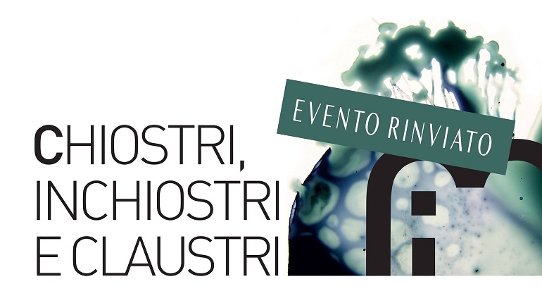 Rinviato il festival “Chiostri, inchiostri e claustri”