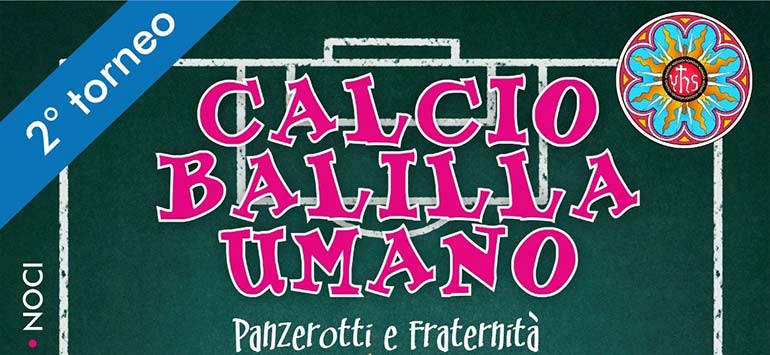 “CALCIO BALILLA UMANO”, SECONDA EDIZIONE